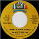 M-D-L-T- Willis - What's Your Game? / Runnin' And Pushin'