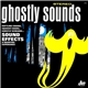 No Artist - Ghostly Sounds