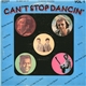 Various - Can't Stop Dancin' Vol. 1