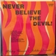 Whitey Gleason's Jubilee Quartet - Never Believe The Devil!